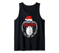 Touch My Beard and Dime I'm Pretty Santa Christmas Camiseta sin Mangas