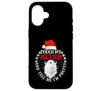 Touch My Beard and Dime I'm Pretty Santa Christmas Carcasa para iPhone 16