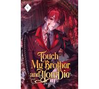 Touch My Brother and You Die: Volume V (Light Novel): 5