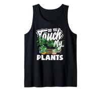 Touch My Plants Funny Plant Lover Jardinería de jardín Camiseta sin Mangas
