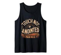 Touch Not My Anointed Citas de Advertencia bíblicas - Camiseta sin Mangas