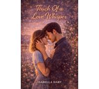 Touch Of a Love Whisper