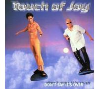Touch of Joy - Don't Say It's Over [Import]