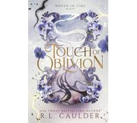 Touch of Oblivion (Woven in Time)