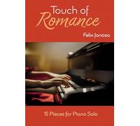 Touch of Romance: 15 Pieces for Piano Solo