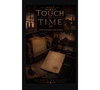 Touch of Time: Band V - Der Wandel des Lords