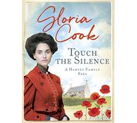 Touch the Silence: 1 (The Harvey Family Sagas, 1)