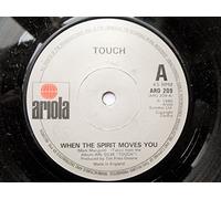 Touch - Touch When The Spirit Moves You 7" Ariola ARO209 EX 1980