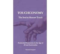 TOUCHCONOMY: The Soul in Human Touch