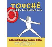 Touché: A Child's Goal Setting Book
