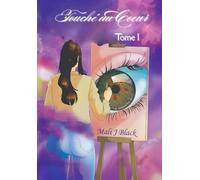 Touché au cœur: Tome 1
