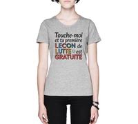 Touche-Moi Et Ta Première Leçon De Lutte Grey Women's T-Shirt tee