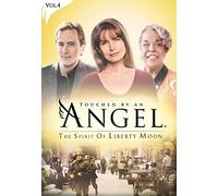 Touched by an Angel: The Spirit of Liberty Moon [USA] [DVD]