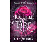 Touched by Fire: Demons of New Chicago: 1 (Magic Wars)