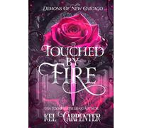 Touched by Fire: Demons of New Chicago