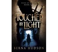 Touched by Light: Book 1 (Hand of Reason)