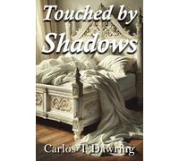 Touched By Shadows (Echoes of Ecstasy)