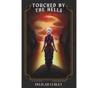 Touched by the Hells
