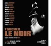 Toucher Le Noir (audiolibro)