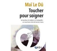 Toucher Pour Soigner (ebook)