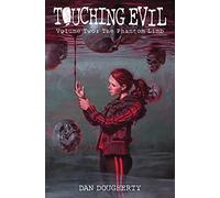 TOUCHING EVIL 02: The Phantom Limb