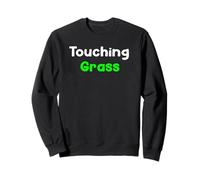Touching Grass Digital Life Awareness Saying Design Tees Sudadera