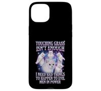 Touching Grass ISN’t Enough Gato Meme Humor Protesta Carcasa para iPhone 15 Plus