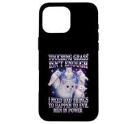 Touching Grass ISN’t Enough Gato Meme Humor Protesta Carcasa para iPhone 16 Pro MAX