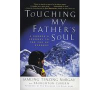 Touching My Father's Soul: A Sherpa's Journey to the Top of Everest [Idioma Inglés]