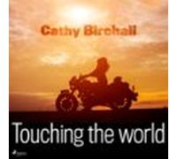 Touching The World (audiolibro)