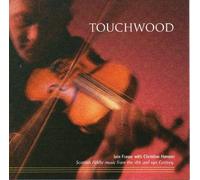 Touchwood: Scottish Fiddle Music from the 18th and 19th Centuries