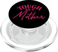 Tough as a Mother New Mom Wife Mom Life Día de la Madre PopSockets PopGrip para MagSafe