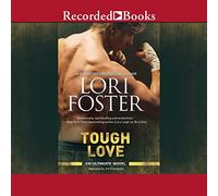 Tough Love: Back to Buckhorn (The Ultimate Series)