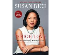 Tough Love: My Story of the Things Worth Fighting For