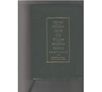 Tough Minded Faith for Tender Hearted People- Special Hour of Power 30th Anniversary Edition