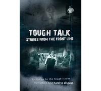 Tough Talk - Stories from the front line DVD