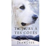 Toujours à tes côtés: Quand un chien suit son étoile