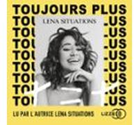 Toujours Plus : + = +