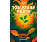 Toujours prêts: Petit traité de la résilience (Paroles de jeunes)