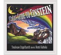 Toulouse Engelhardt - Child's Guide To Einstein