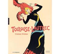 Toulouse-Lautrec: Créateur d'icônes