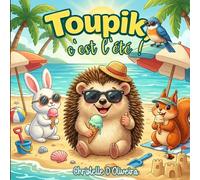 Toupik, c'est l'été ! (Toupik au fil des saisons)
