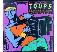Toups, Wayne - Blast From the Bayou [Casete]