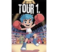 Tour 1. Combattants sur le ring : Un coloriage amusant pour les enfants à partir de 6 ans. Petits champions à colorier. Livre de coloriage pour jeunes ... le ring. Petits combattants, grands combats.