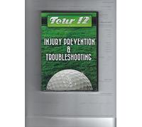 Tour 12 Golf: Injury Prevention and Troubleshooting