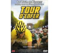 Tour d' Enfer - Le Tour de France comme vous ne l' avez jamais vu !
