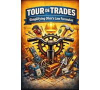 Tour De Trades: Simplifying Ohm's Law Formulas