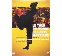 Tour du monde des arts martiaux volume 2 : Les pugilistes français et le Muay Thaï [Francia] [DVD]