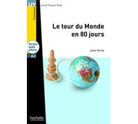 TOUR DU MONDE EN 80 JOURS+CD: Le Tour du monde en 80 jours - LFF A2 (HACHETTE)
