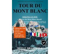 Tour du Mont Blanc Hiking Guide 2026-2027: 6 (Peak & Path Guides 2026)